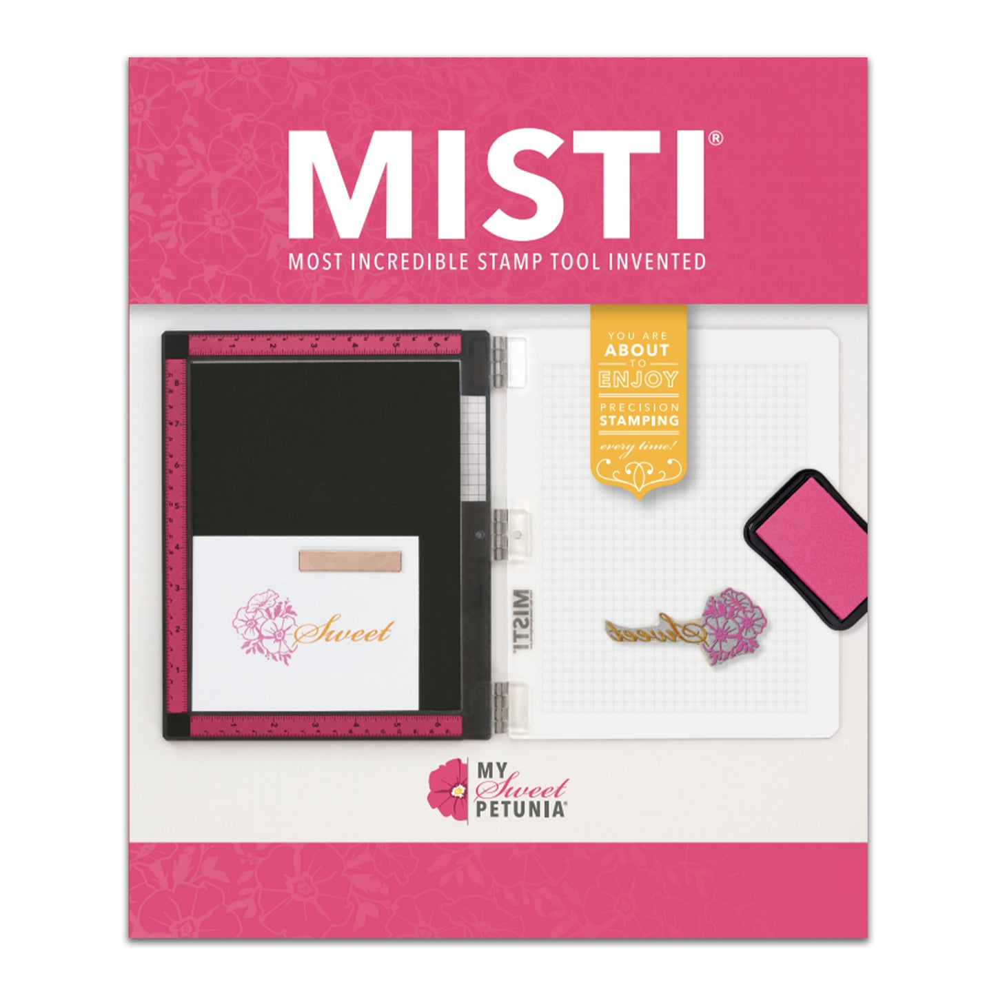 My Sweet Petunia Pink Original MISTI