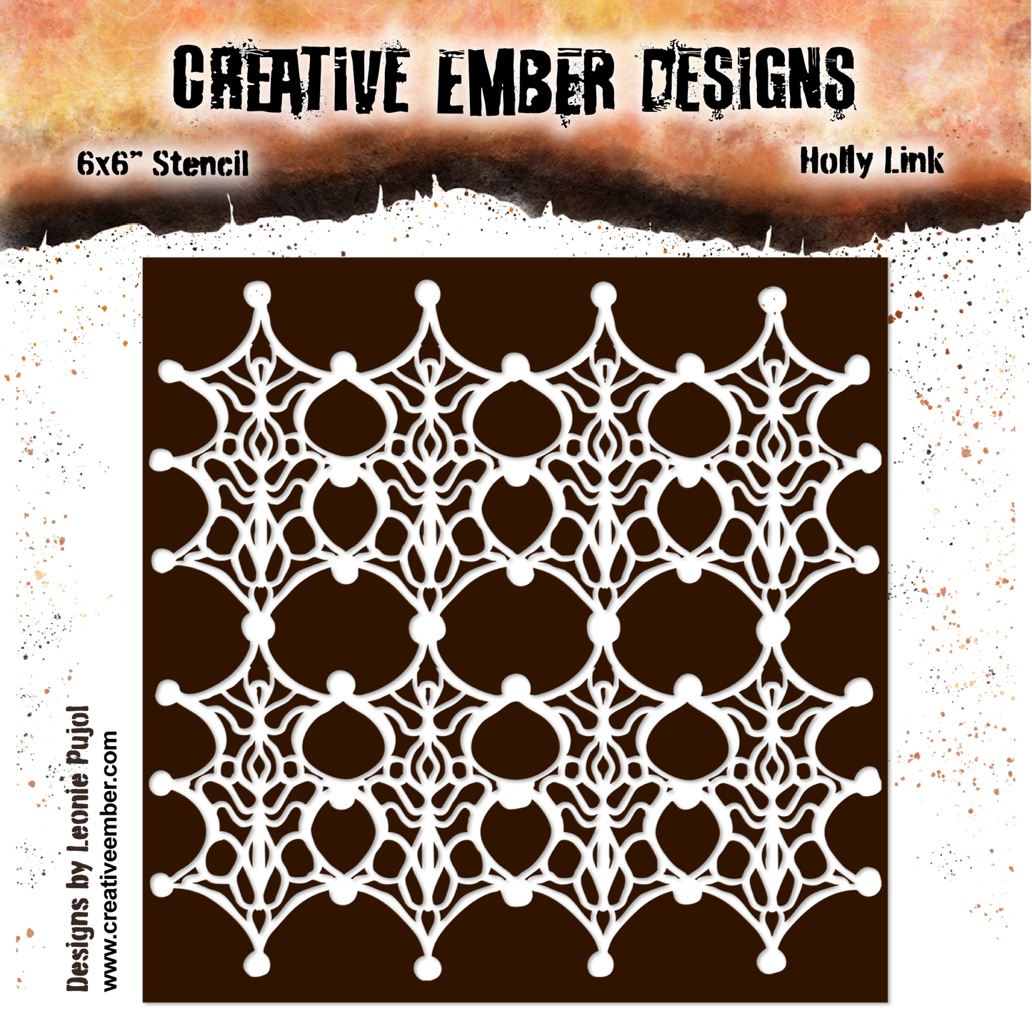 Creative Ember Designs Holly Link - 6x6 (inch) Stencil