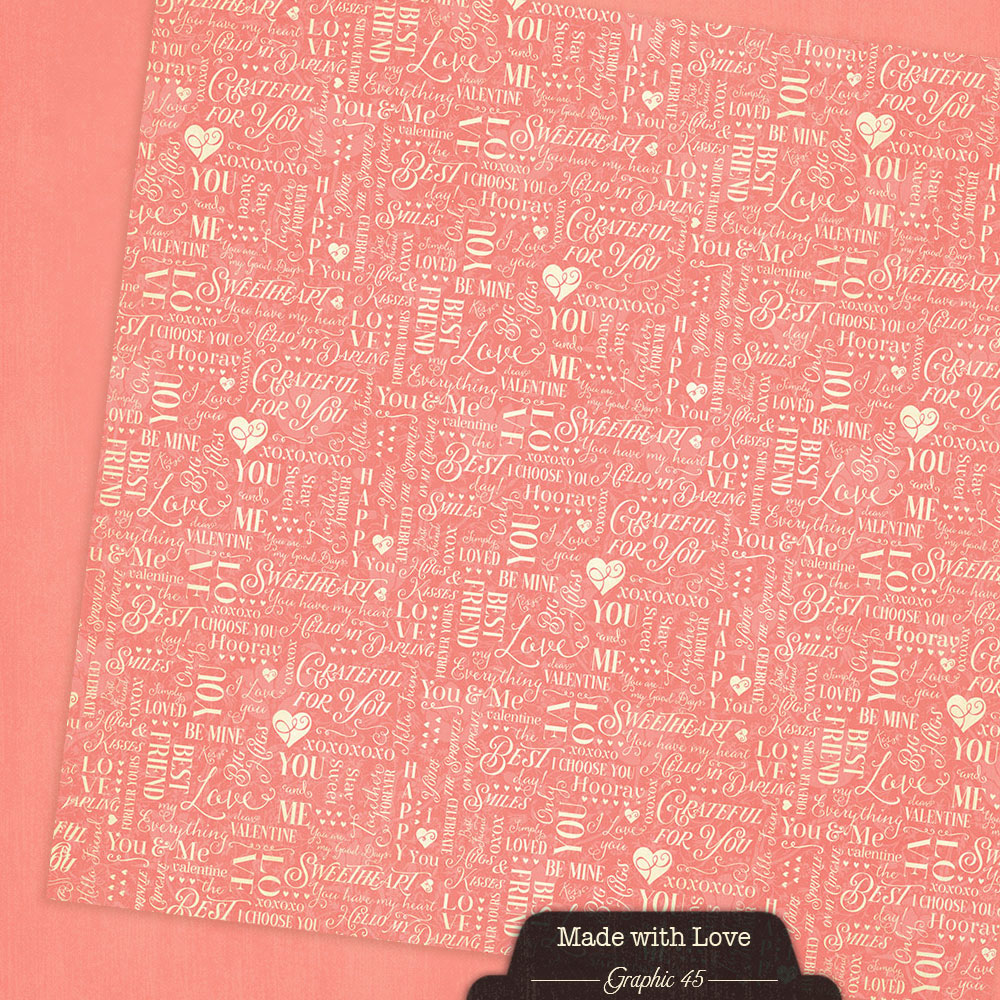 Graphic45 Made with Love 12x12 Patterns & Solids Pack Preorder*