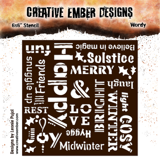 Creative Ember Designs Wordy - 6x6 (inch) Stencil