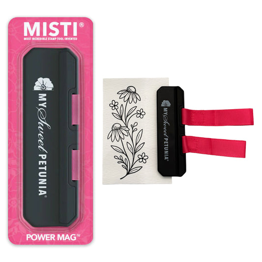 My Sweet Petunia MISTI Power Mag Magnet